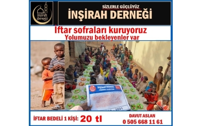 İNŞİRAH DERNEĞİ RAMAZAN YEMEK BAĞİŞLARI